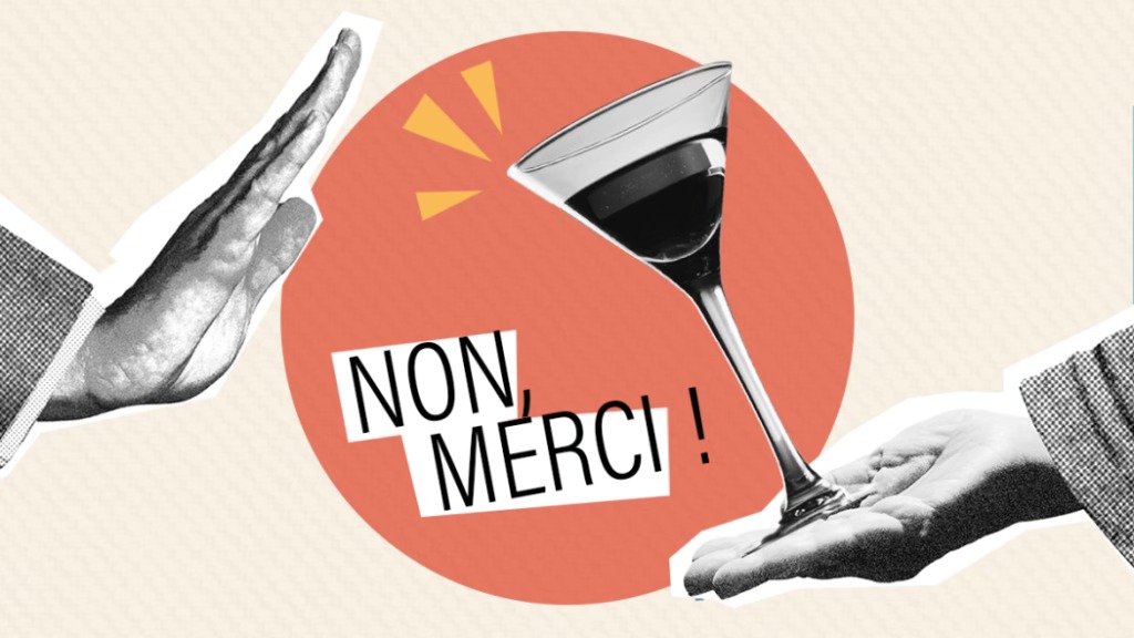 Illustration en collage montrant une main levée en signe de refus face à un verre de cocktail posé sur une autre main, avec le texte « NON, MERCI ! » sur un fond circulaire orange, symbolisant le refus de l’alcool.